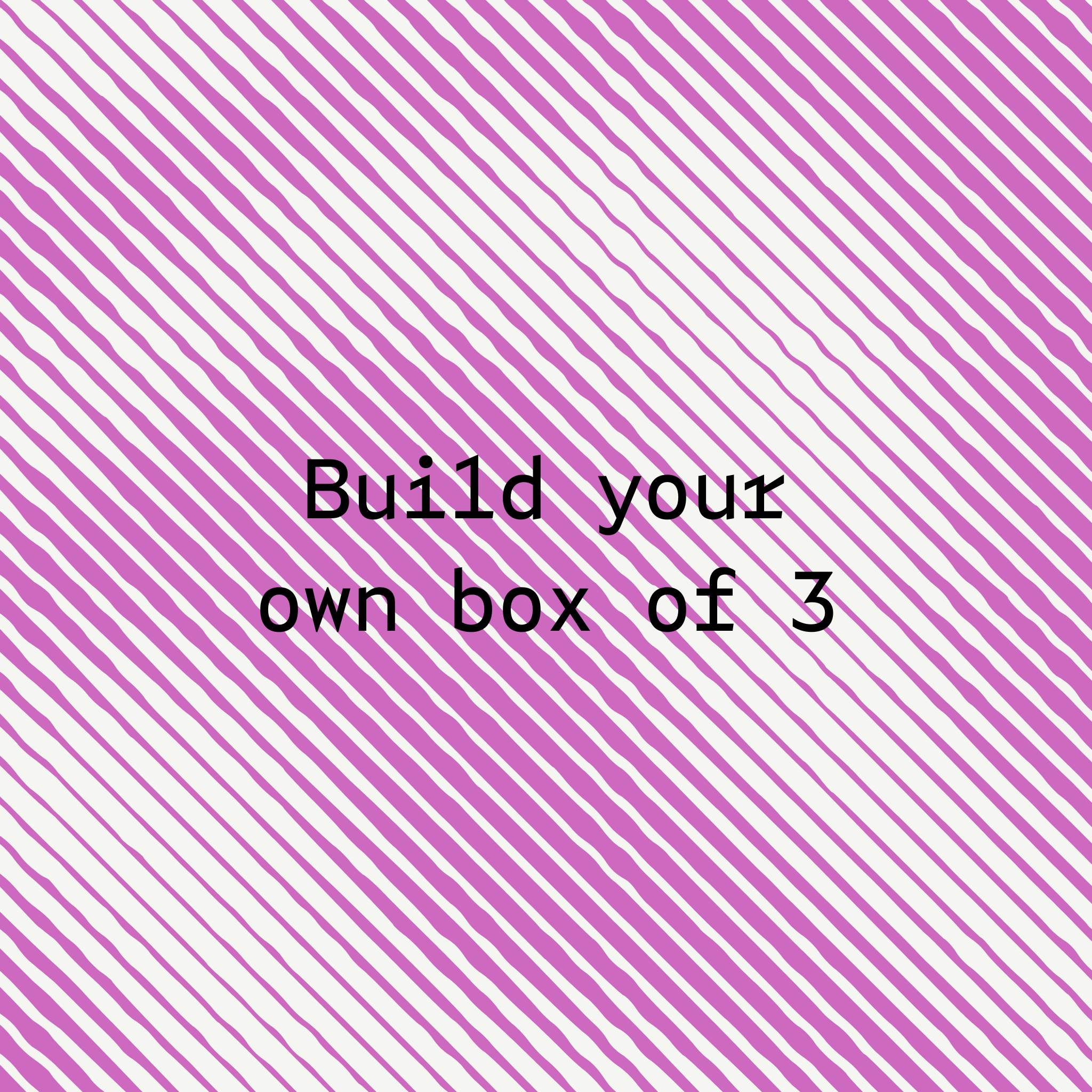 Text 'Build your own box of 3' on a pink and white striped background